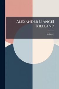 Abbildung von: Alexander L[Ange] Kielland - Hutson Street Press