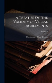 Abbildung von: A Treatise On the Validity of Verbal Agreements - Hutson Street Press