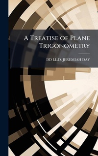 Abbildung von: A Treatise of Plane Trigonometry - Hutson Street Press