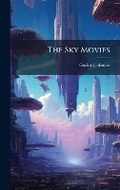 Cover: The Sky Movies - Hutson Street Press