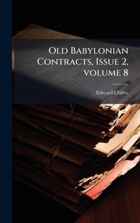 Abbildung von: Old Babylonian Contracts, Issue 2, volume 8 - Hutson Street Press