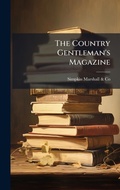 Cover: The Country Gentleman's Magazine - Hutson Street Press