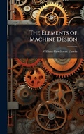 Cover: The Elements of Machine Design - Hutson Street Press