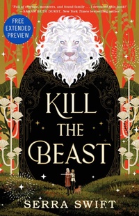 Abbildung von: Sneak Peek for Kill the Beast - Tor Books