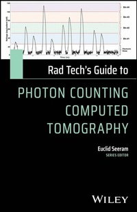 Enlarge image Cover: Rad Tech's Guide to Photon Counting Computed Tomography - Wiley