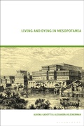 Cover: Living and Dying in Mesopotamia - Bloomsbury Academic
