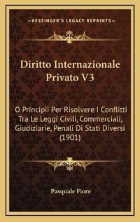 Abbildung von: Diritto Internazionale Privato V3 - Kessinger Publishing