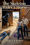 Cover: The Skeleton Rides a Horse and Other Stories - JAB Books