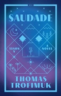 Cover: Saudade - NeWest Press