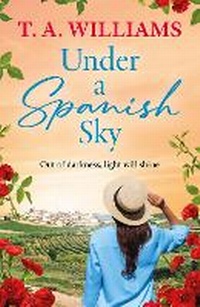 Abbildung von: Under a Spanish Sky - Boldwood Books Ltd