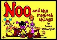 Enlarge image Cover: Noo and the Magical Things - Independent Publishing Network