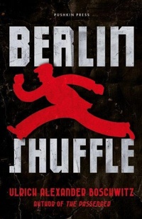 Enlarge image Cover: Berlin Shuffle - Pushkin Press