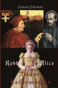 Cover: Robbie and Alice - Tudor Reformation - The Conrad Press