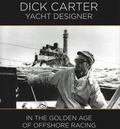 Cover: Dick Carter: Yacht Designer - Fernhurst Books Limited