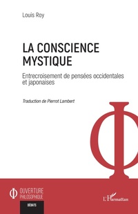 Enlarge image Cover: La conscience mystique - Ouverture Philosophique