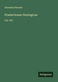 Cover: Praelectiones theologicae - Antigonos Verlag
