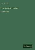 Cover: Tacitus und Tiberias - Antigonos Verlag