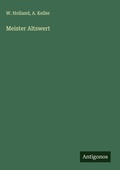 Cover: Meister Altswert - Antigonos Verlag