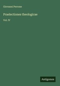 Cover: Praelectiones theologicae - Antigonos Verlag