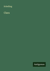 Enlarge image Cover: Clara - Antigonos Verlag