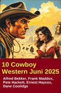 Cover: 10 Cowboy Western Juni 2025 - Alfredbooks