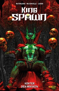 Abbildung von: King Spawn (Band 7) - Hinter den Masken - PANINI