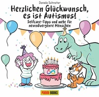 Abbildung von: Herzlichen Glückwunsch, es ist Autismus! - Selfcare-Tipps und mehr für neurodivergente Menschen - PANINI