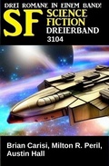 Cover: Science Fiction Dreierband 3104 - Uksak E-Books