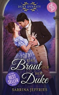 Enlarge image Cover: Eine Braut für den Duke - dp DIGITAL PUBLISHERS GmbH