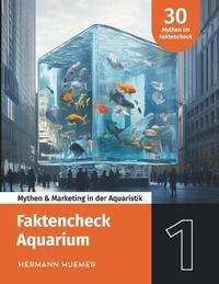 Abbildung von: Faktencheck Aquarium - Buchschmiede