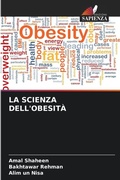 Cover: La Scienza Dell'obesita - Edizioni Sapienza