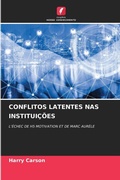 Cover: Conflitos Latentes NAS Instituicoes - Edicoes Nosso Conhecimento