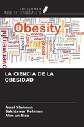Cover: LA CIENCIA DE LA OBESIDAD - Ediciones Nuestro Conocimiento