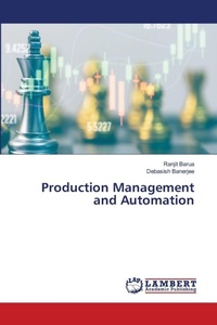 Enlarge image Cover: Production Management and Automation - LAP Lambert Academic Publishing