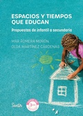 Abbildung von: Espacios y tiempos que educan - Sentir Editorial