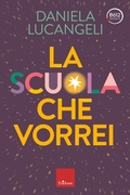 Cover: La scuola che vorrei - Edizioni Centro Studi Erickson