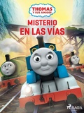 Cover: Thomas y sus amigos - Misterio en las v&iacute;as - SAGA Kids