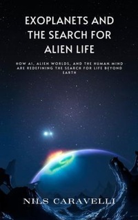 Abbildung von: Exoplanets and the Search for Alien Life - Mindful Pages