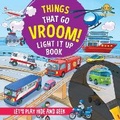 Cover: Things That Go Vroom! Light It Up Book - Harper Fiction