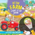 Cover: At The Farm Light It Up Book - Harper Fiction