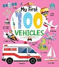 Cover: My First 100 Vehicles Board Book - Harper Fiction
