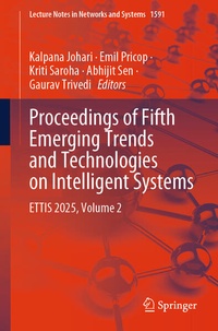 Enlarge image Cover: Proceedings of Fifth Emerging Trends and Technologies on Intelligent Systems - Springer