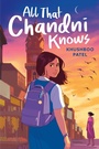 Cover: All That Chandni Knows - G.P. Putnam's Sons Books for Young Readers