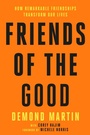Cover: Friends of the Good - Storehouse Voices