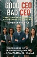Cover: Good CEO Bad CEO Mastering the Art of Effective CEO Management & Transforming CEO Bad Habits into Good Practices" - Dr MD Usman
