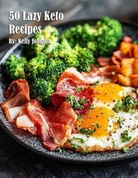 Abbildung von: 50 Lazy Keto Recipes - Marick Booster