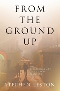 Cover: From the Ground Up - WestBow Press