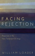 Cover: Facing Rejection - Wipf and Stock Publishers