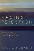 Cover: Facing Rejection - Cascade Books