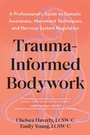 Cover: Trauma-Informed Bodywork - North Atlantic Books,U.S.
